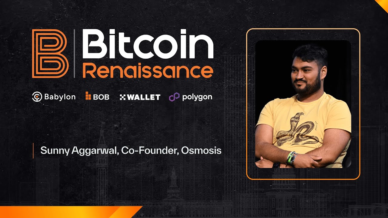 Bitcoin Renaissance 2024 Spotlight - Sunny Aggarwal