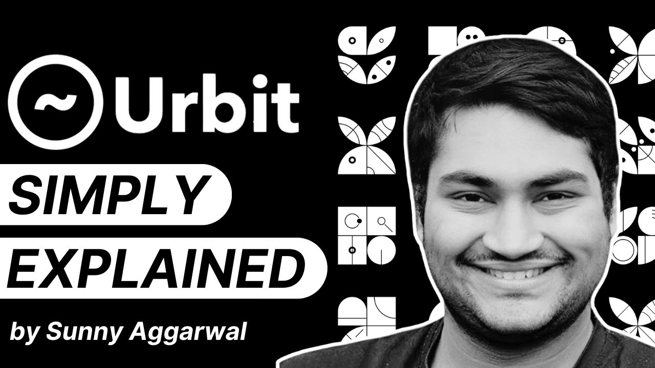 Urbit simply Explained by Sunny Aggarwal
