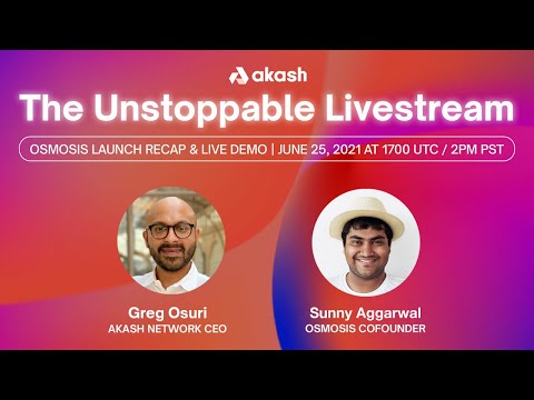 The Unstoppable Livestream w/ Sunny Aggarwal & Greg Osuri