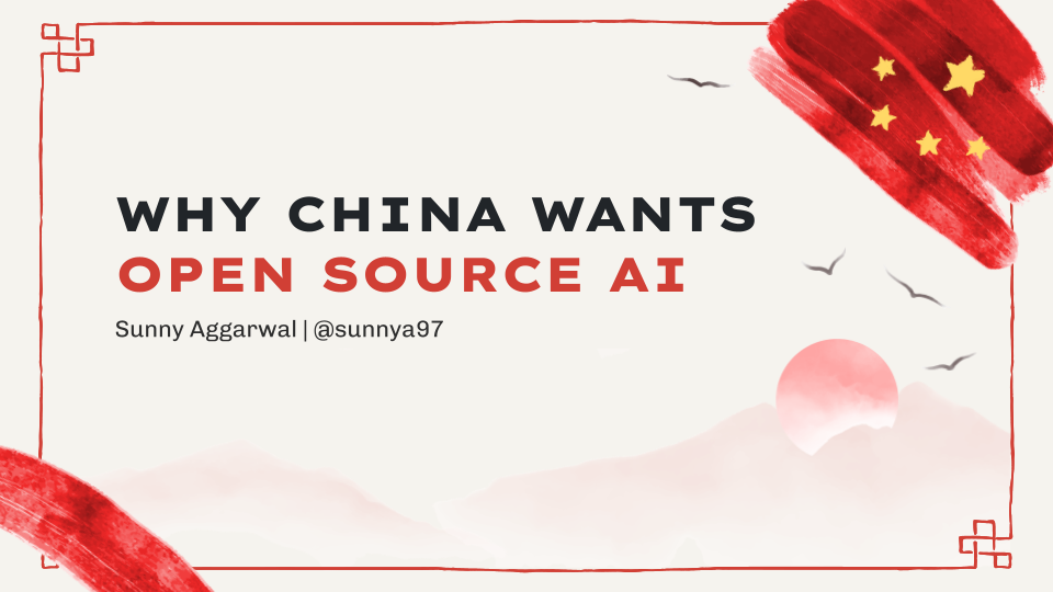 Why China Wants Open Source AI