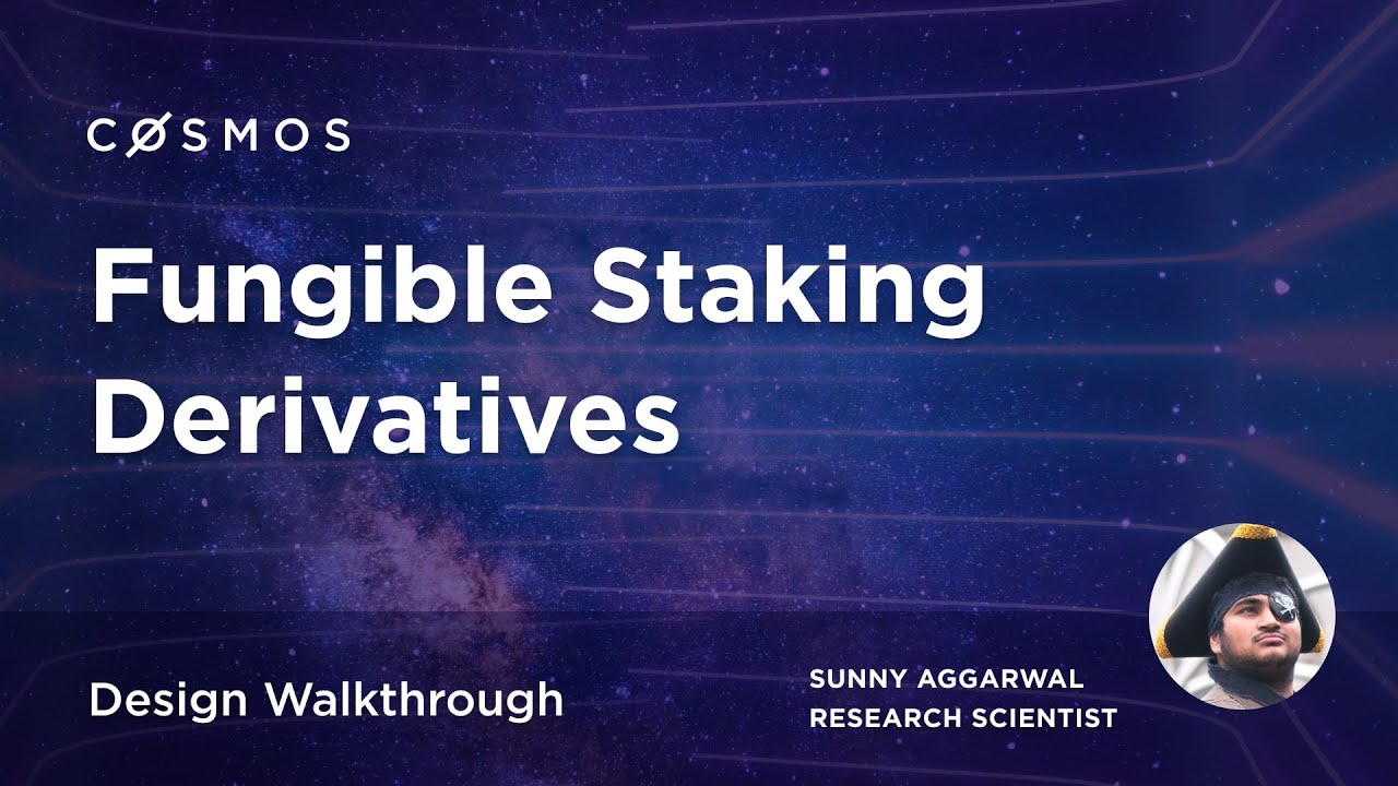 Fungible Staking Derivatives Design Walkthrough
